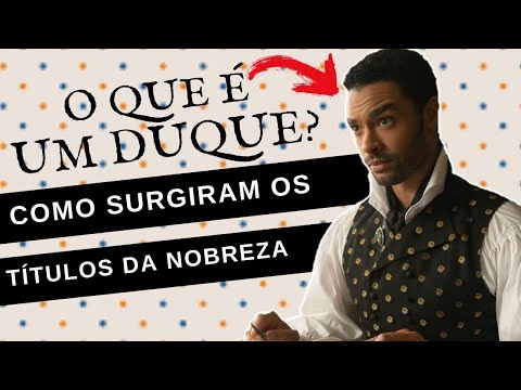 Vídeo: Os duques e as duquesas são da realeza?