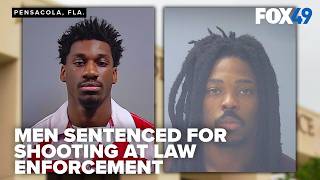 Men sentenced to 30 years in prison for shooting at law enforcement in Pensacola