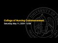College of nursing commencement  may 11 2024