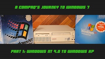 Windows NT 4.0 To Windows 7: A Compaq