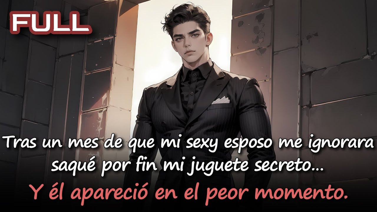 📕Tras un mes de que mi sexy esposo me ignorara, saqué por fin mi juguete secreto…Luego él…