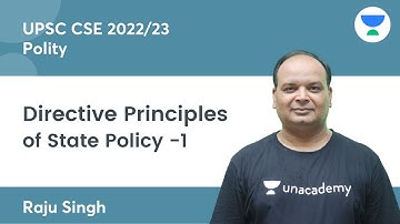 Directive Principles of State Policy -1 | Polity | UPSC CSE/IAS 2022/23 | Raju Sir