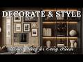 VERSATILE WAYS TO DECORATE AND STYLE YOUR HOME | Smart Ideas for Every Room