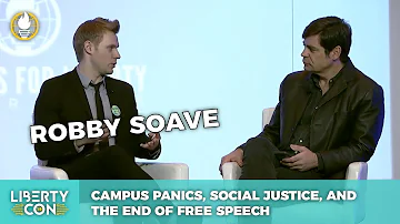 LibertyCon 2019: Campus Panics, Social Justice, and the End of Free Speech