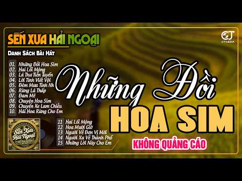Những Đồi Hoa Sim - LK Nhạc Vàng bolero HAY NHẤT 2026, Nhạc Lính Hải Ngoại Chọn Lọc ĐẶC BIỆT HAY