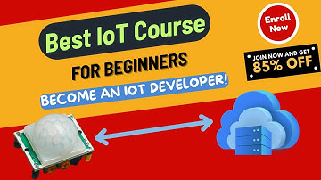 Best IoT Course for Beginners | Become an IoT Developer