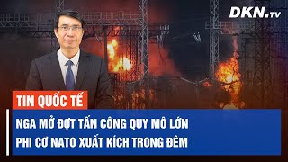 Phi cơ NATO xuất kích giữa cuộc tấn công xuyên đêm của Nga; Cuộc chiến Gaza đến hồi kết thúc