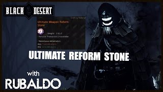 Black Desert Online: Guida #9 - Creare una Ultimate Weapon Reform Stone - ITA