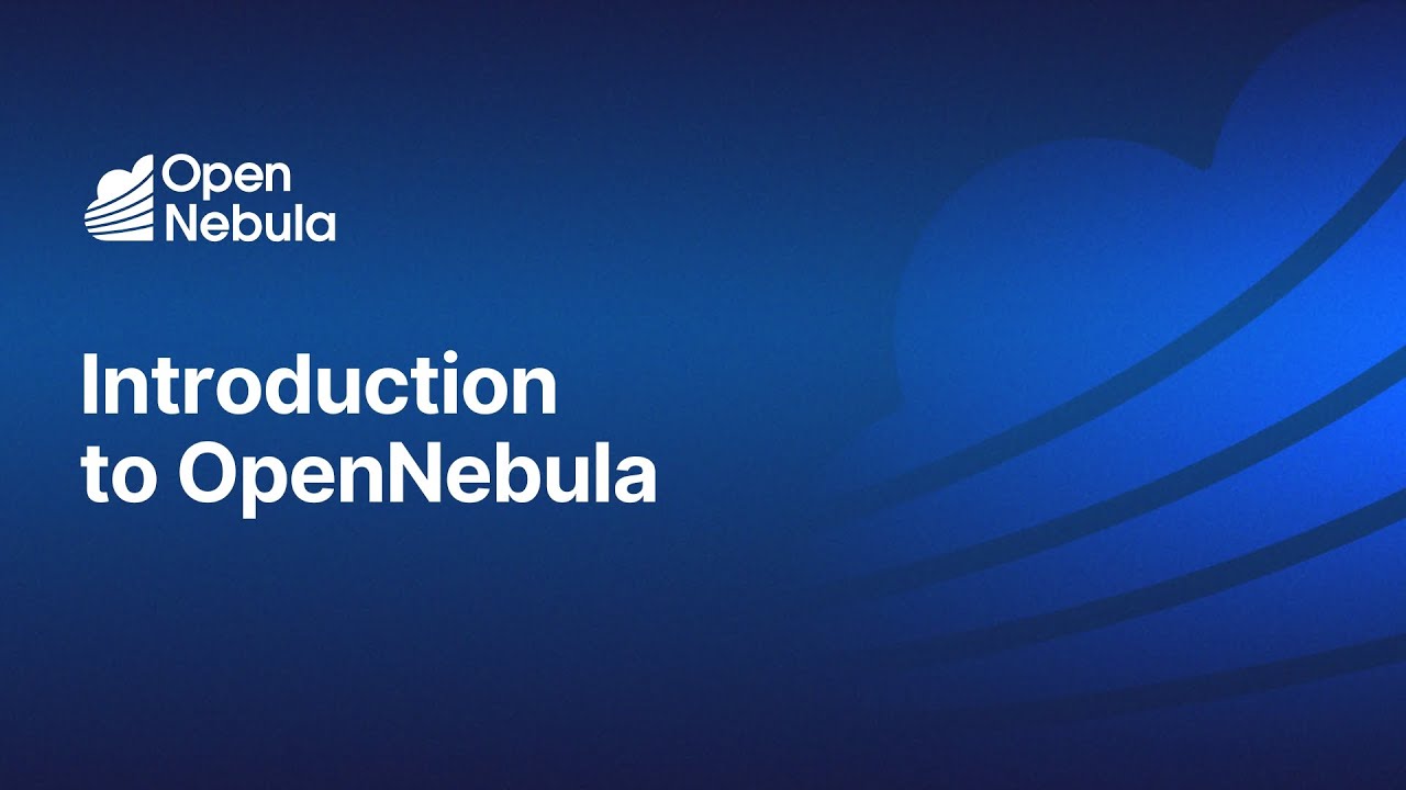 Introduction to OpenNebula