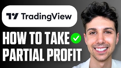 How to Take Partial Profit on TradingView (Easy Guide 2025)