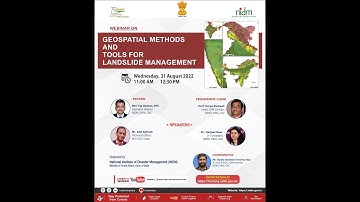 Geospatial Methods and Tools for Landslide Management.| DISASTER IN INDIA | MHA | COVID-19 | 2022