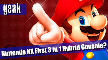 Nintendo NX First 3 in 1 Console?