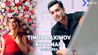 Timur Raximov - Kutaman | Тимур Рахимов - Кутаман