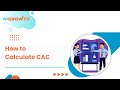 How to Calculate Customer Acquisition Cost (CAC) with Formula | upGrowth