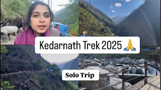 Kedarnath Trek 2025 Solo Trip To Kedarnath Kedarnath Yatra 2025