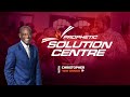 Solution centre with prophet christopher yaw annor  9th may 2024