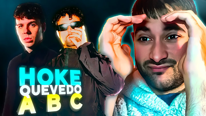 REACCION a HOKE, QUEVEDO - ABC (Video Oficial) TRES CREUS ¡Es una barbaridad!