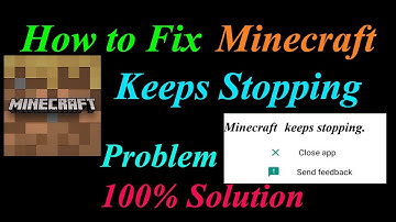 How to Fix Minecraft App Keeps Stopping Error Android & Ios | Apps Keeps Stopping Problem