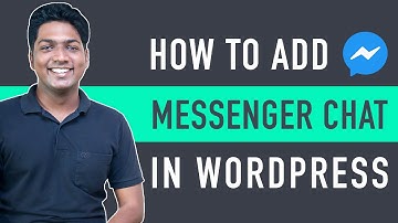 How To Add Facebook Messenger Chat in WordPress Website