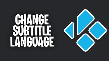 How To Change Subtitle Language on Kodi (2023)