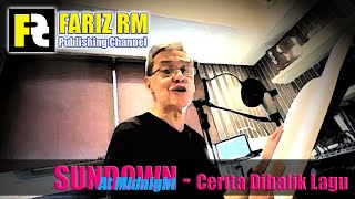 Download Lagu [FARIZ RM_Cerita Dibalik Lagu] Sundown At Midnight MP3