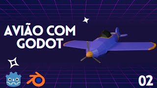 Criando um jogo de avião do zero com Blender e Godot - 02 / Criando o controlador de voo