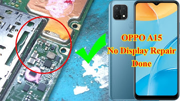 Oppo A15 No Display Solution / Oppo A15 No graphic Problem ✔