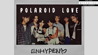 ENHYPEN 엔하이픈 – &#39;Polaroid Love&#39; Lirik &amp; Terjemahan Rom/IndoSub