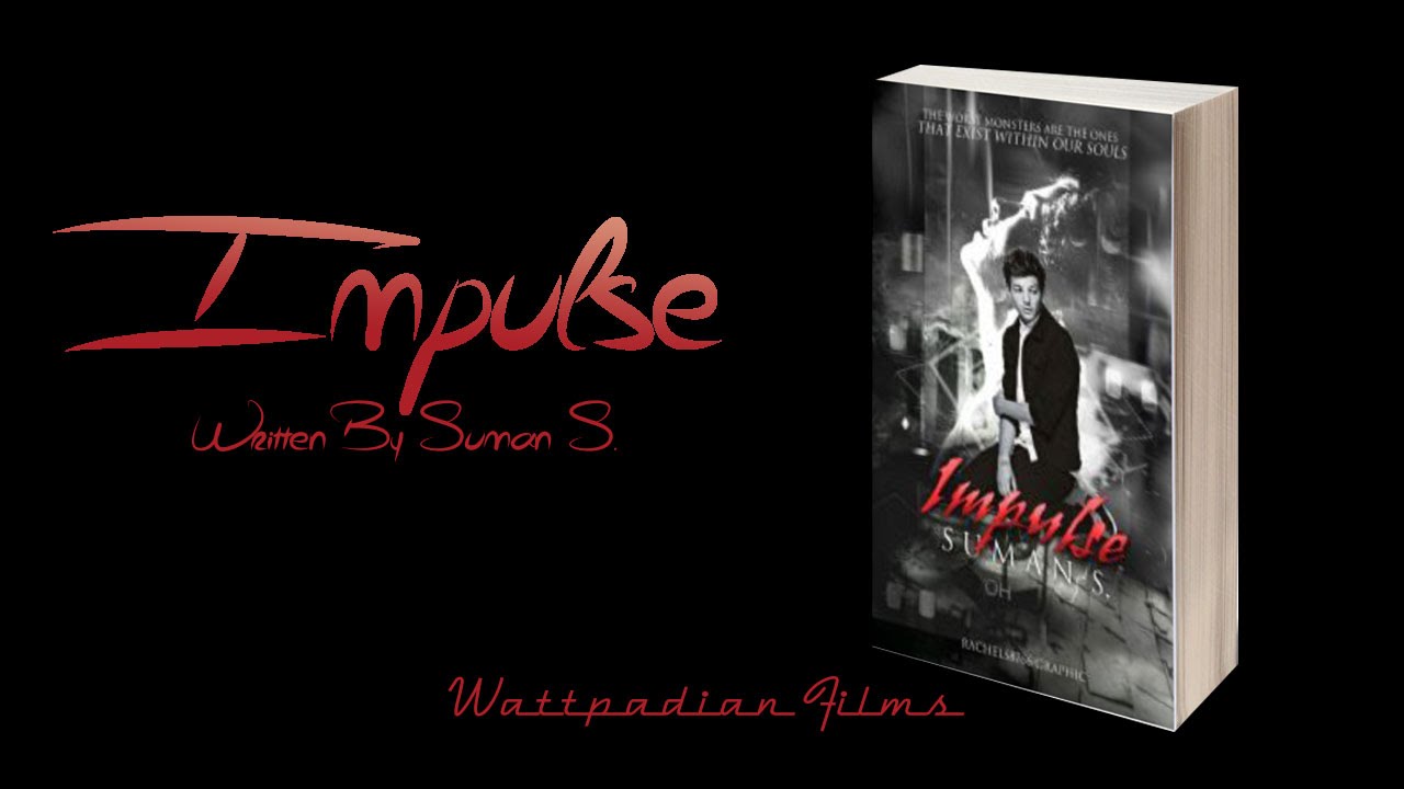 Impulse {Wattpad Novel}♔{Styles Twins} YouTube
