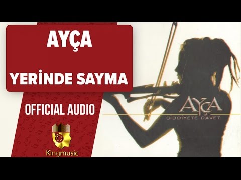 Ayça - Yerinde Sayma - (Official Audio)