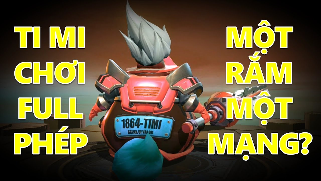 timi rov New Update Bị người chơi lãng quên Teemee Full phép còn mạnh như xưa 1 rắm thăng bảng hay không