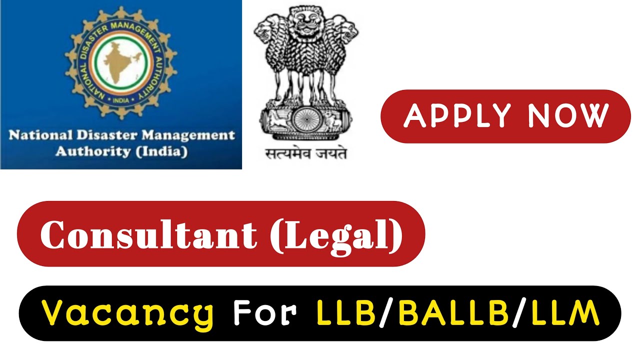 Consultant Legal In NDMA LLB Jobs LLM Legal Jobs In India consultant-legal-in-ndma-llb-jobs-llm-legal-jobs-in-india