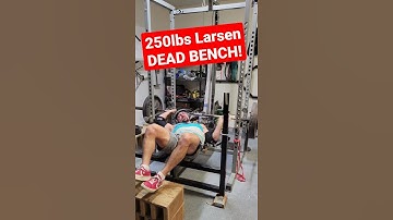 250lbs Larsen DEAD Bench