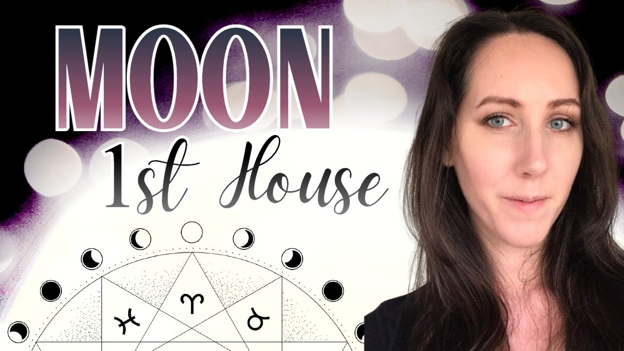 Moon in the 1st House in Astrology YouTube
