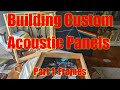 Building custom acoustic panels part 1 frames