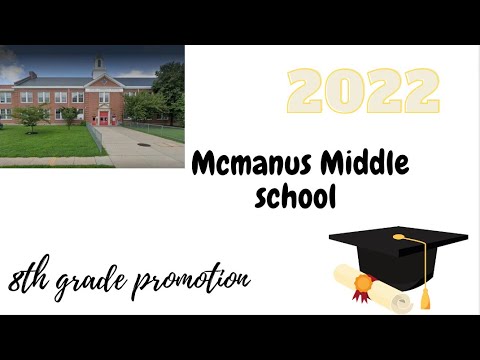 Myles J. McManus Middle School Promotion Ceremony 2022