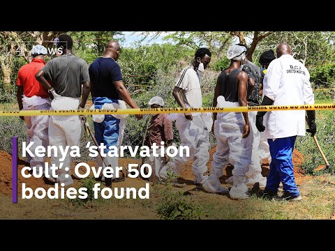 50 found dead after suspected Kenya ‘starvation cult’ ritual