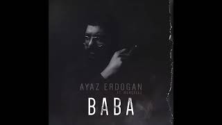 اغاني تركيه اجواء BABA -AYAZ ERDOGAN🖤🚬