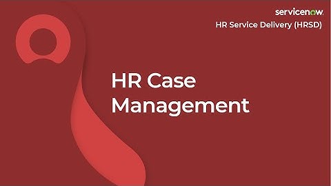 [006] HR Case Management | ServiceNow HRSD (CIS-HR Exam Prep)