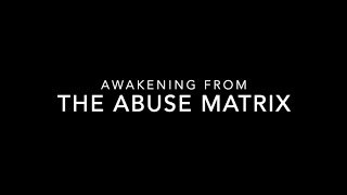 Awakening From the Matrix