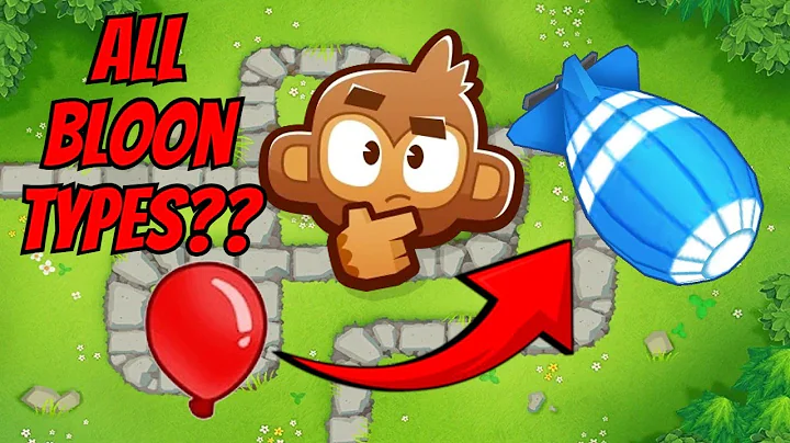 EXPLAINING all bloon types