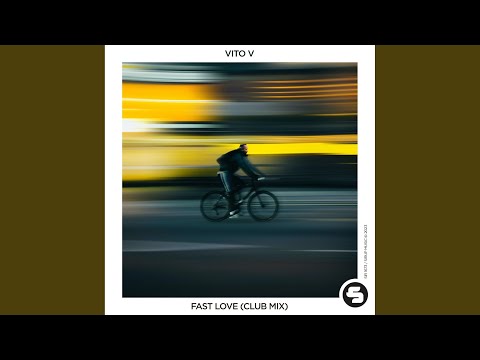 Fast Love (Club Mix) bekijken op YouTube