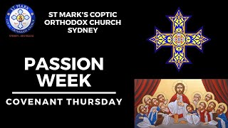 Passion Week - Covenant Thursday ()