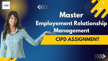 CIPD Employment Relationship Management: Ace Your Assignments with Expert Help #cipd #cipdexpert #hr