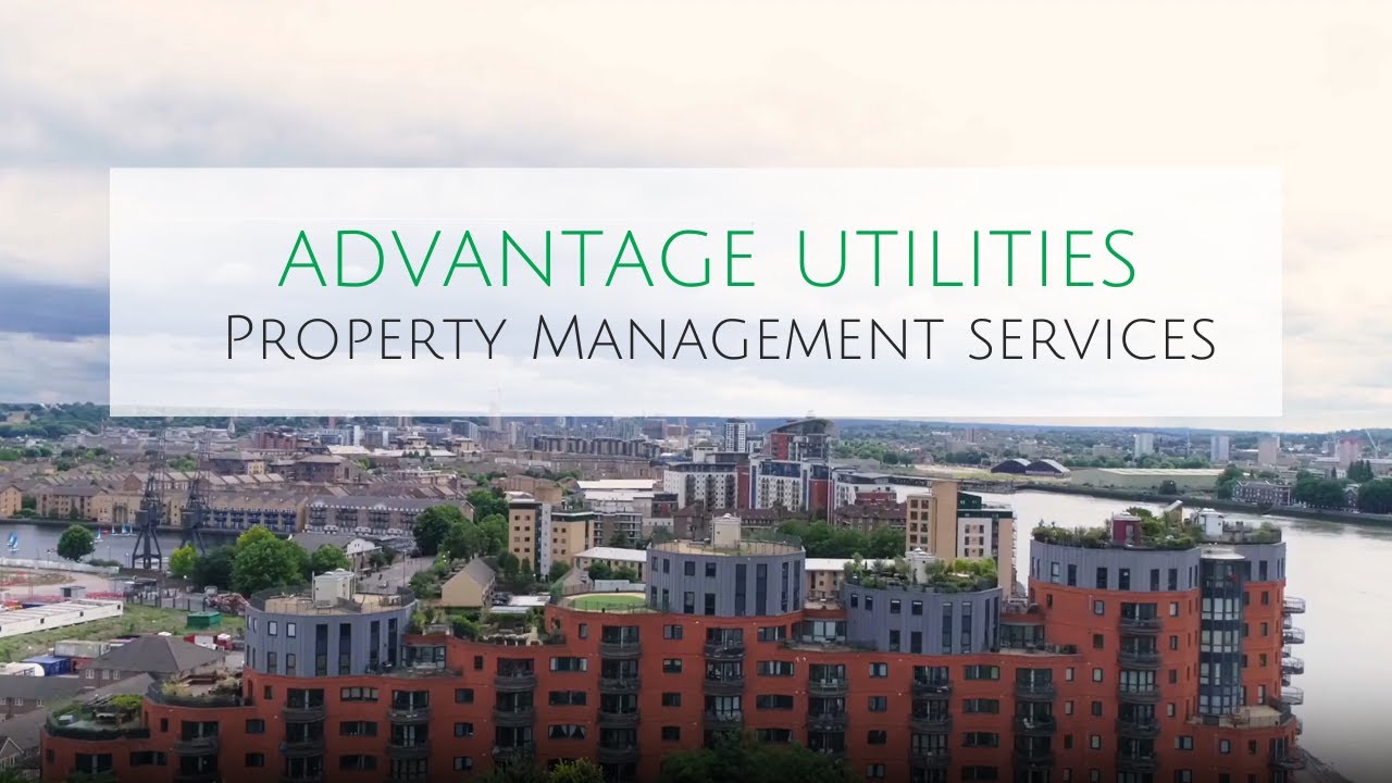 Property Management Services | Advantage Utilities