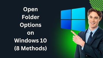 How to Open Folder Options on Windows 10 (08 Methods) | GearUpWindows Tutorial