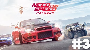 NEED FOR SPEED PAYBACK Gameplay Walkthrough PART 3 [4K 60FPS ULTRA HD] No Commentary