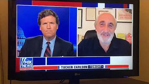 My Latest Appearance on Tucker Carlson - Discussin...