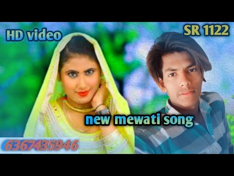 SR 1122 new mewati song HD video viral on YouTube viral new song mewati