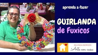 Faça uma Guirlanda de Fuxicos – Super Fácil